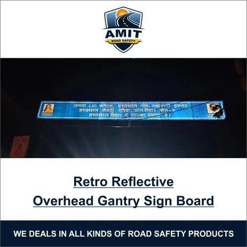 Retro Reflective Overhead Gantry Sign Board